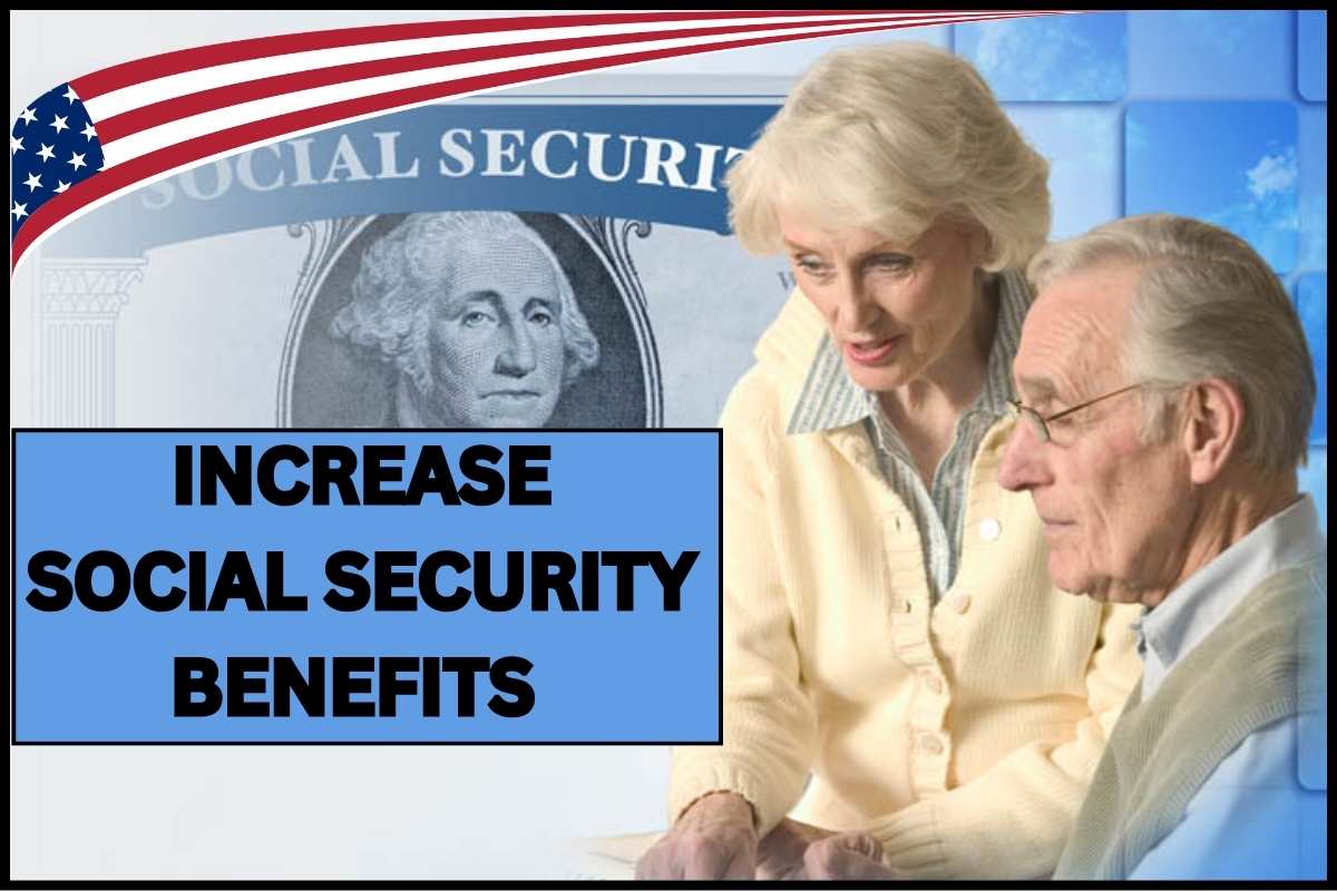Measures To Increase Social Security Benefits