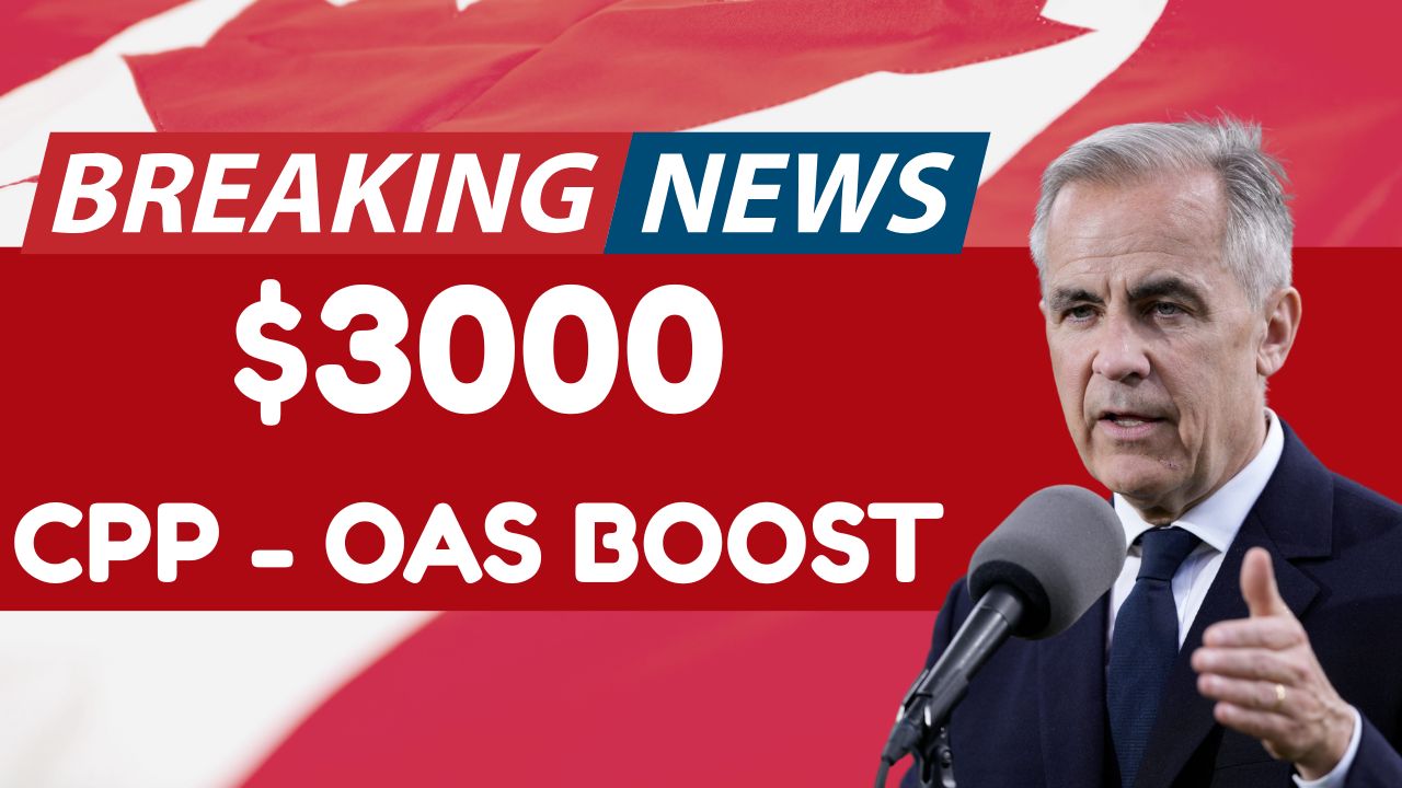 $3000 CPP - OAS Boost June 2025