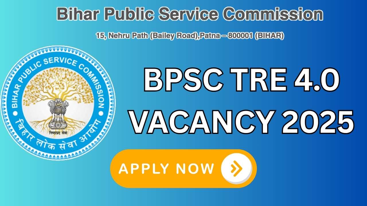 BPSC TRE 4.0 Vacancy 2025