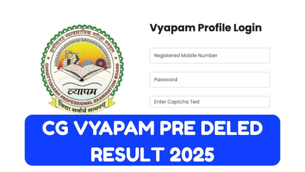 CG Vyapam Pre Deled Result 2025, Scorecard, Cut Off