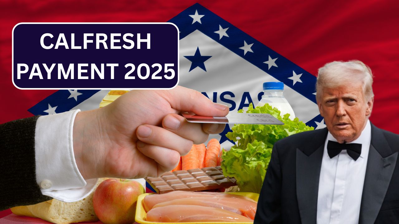 CalFresh Payment 2025, Know Amount & Payout Dates
