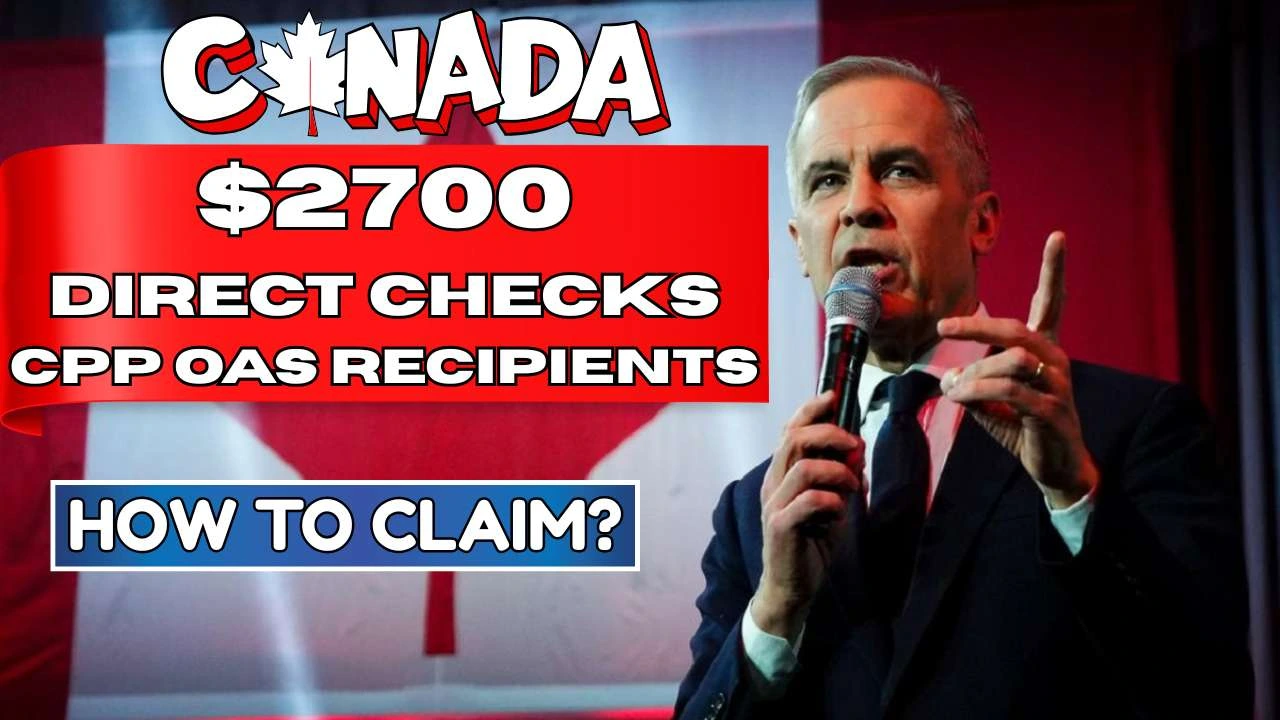 $2700 Direct Checks For CPP OAS Recipients