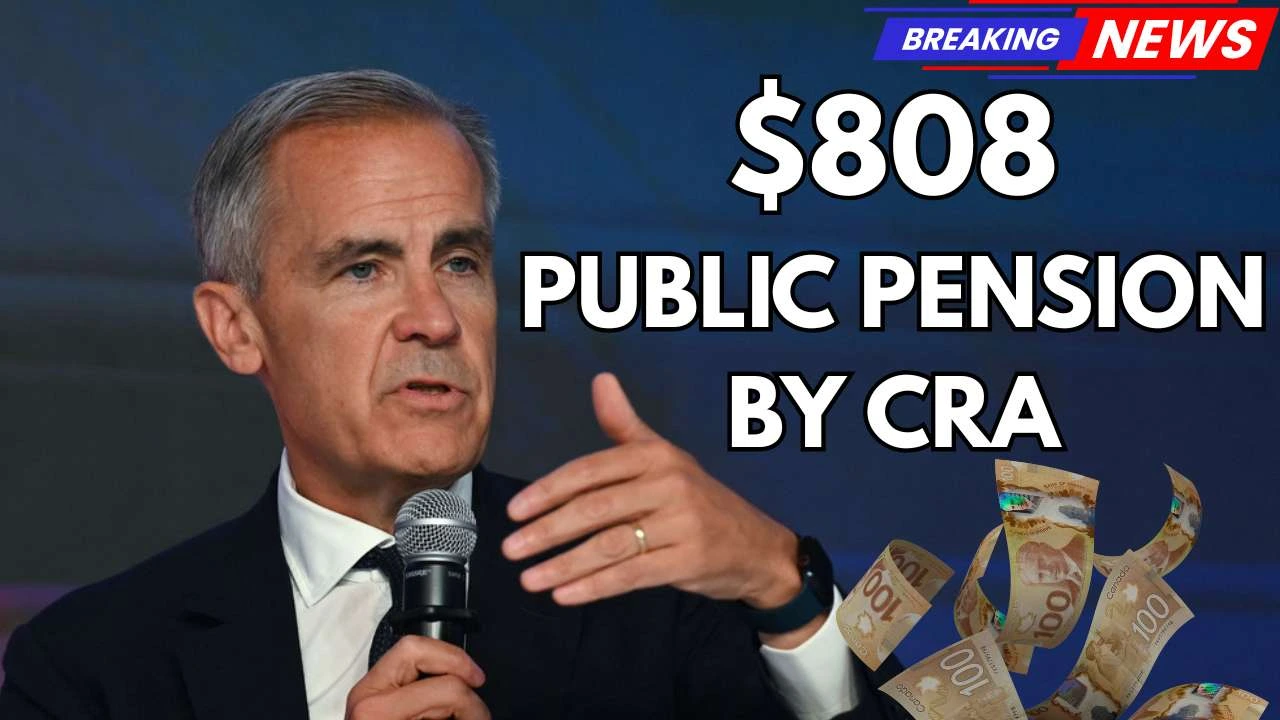 $808 Public Pension By CRA In July 2025